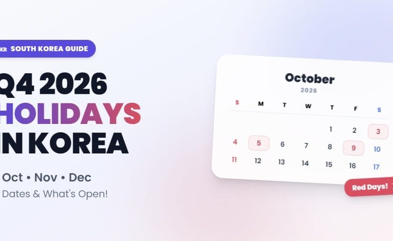 Korea’s Q4 Public Holidays (Oct-Dec): What’s Open? Hospitals, Transit & Restaurants